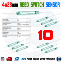10Pcs Reed Switch 4x28mm Magnetic Reed Switch Sensor Normally Open 4*38 1A